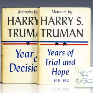 Memoirs: Year of Decisions and Memoirs: Years of Trial and Hope 1946-1952.