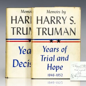 Memoirs: Year of Decisions and Memoirs: Years of Trial and Hope 1946-1952.