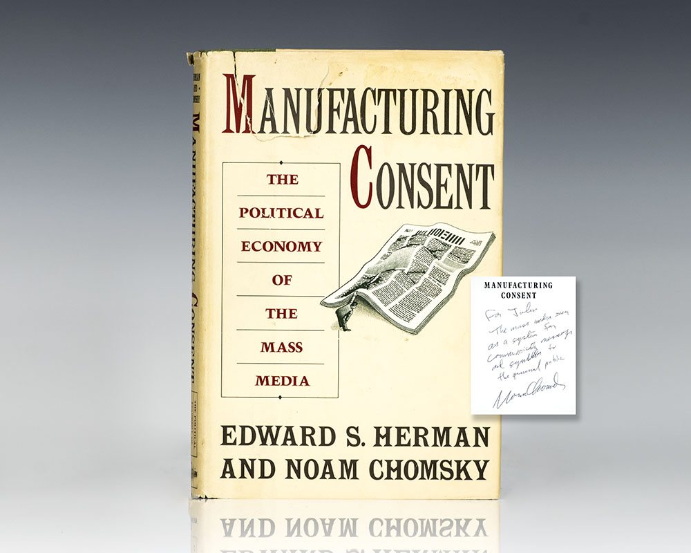 Manufacturing Consent: The Political Economy of the Mass Media.