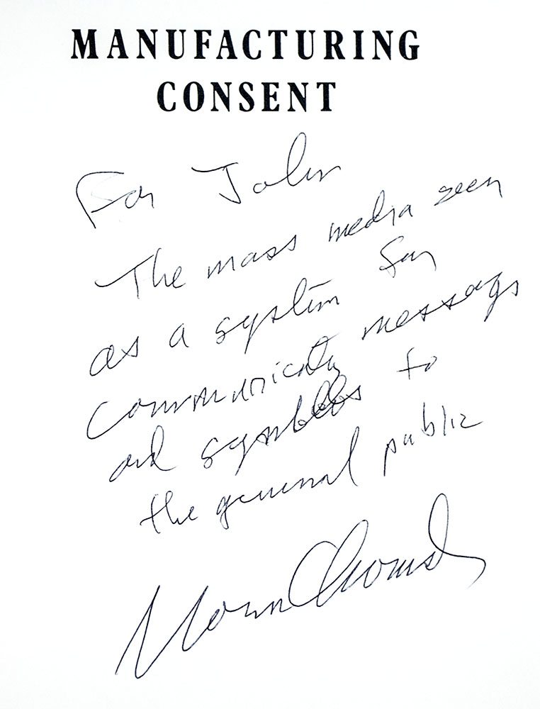 Manufacturing Consent: The Political Economy of the Mass Media.