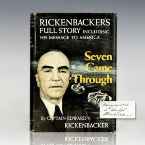 Seven Came Through: Rickenbacker's Full Story Including His Message to America.