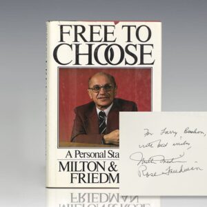 Free To Choose: A Personal Statement