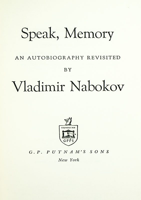 Speak, Memory: An Autobiography Revisited.