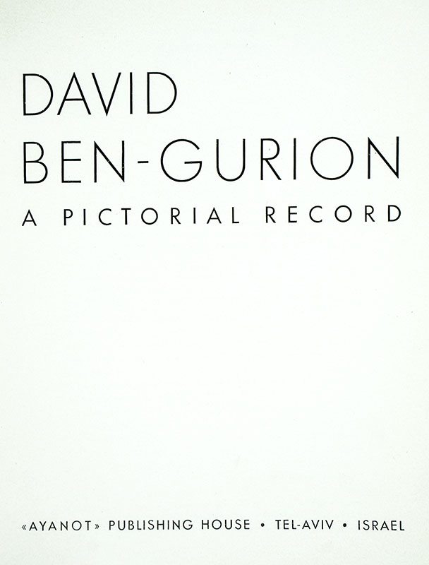 David Ben-Gurion: A Pictorial Record.