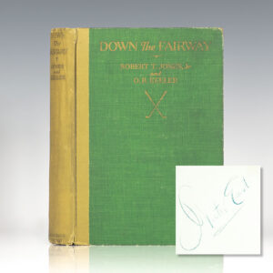 Down the Fairway: The Golf Life and Play of Robert T. Jones, Jr