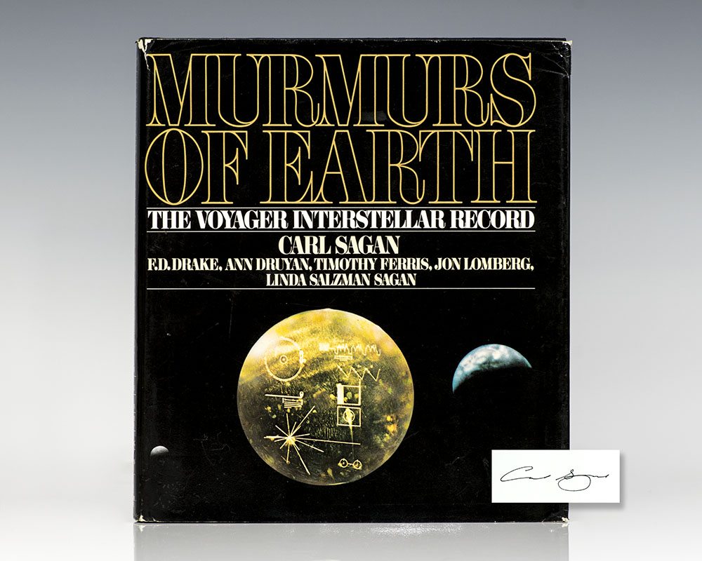 Murmurs of Earth: The Voyager Interstellar Record.