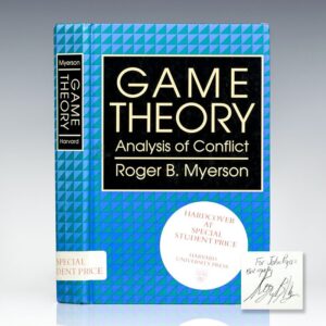 Game Theory: Analysis of Conflict.