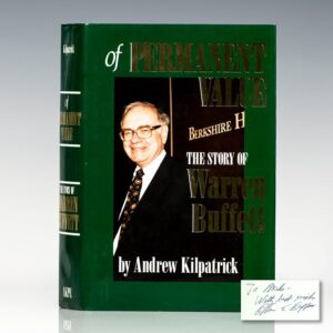 Of Permanent Value: The Story of Warren Buffett.