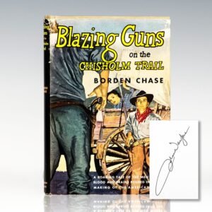 Blazing Guns on the Chisholm Trail.