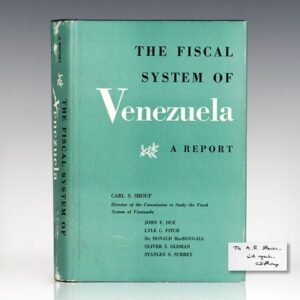 The Fiscal System of Venezuela: A Report.