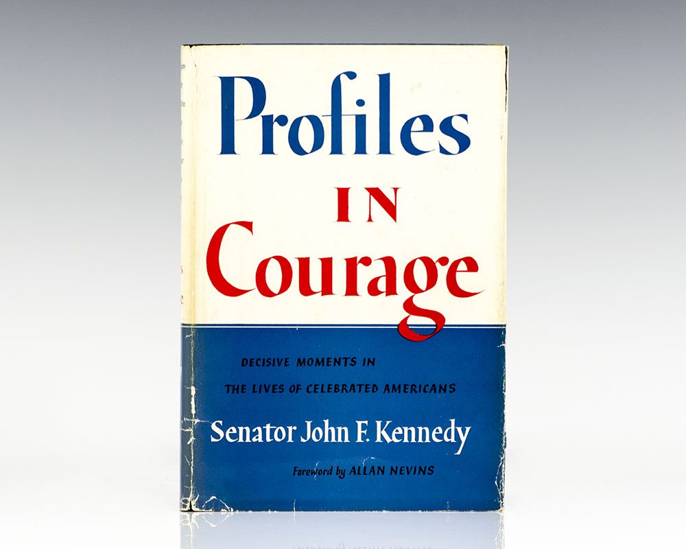 Profiles In Courage.