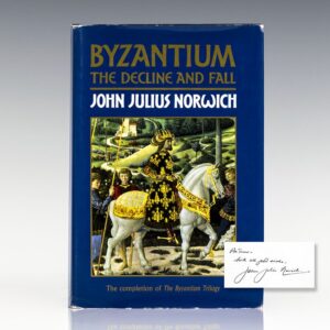 Byzantium: The Decline and Fall.