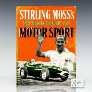 Stirling Moss's Second Book of Motor Sport.