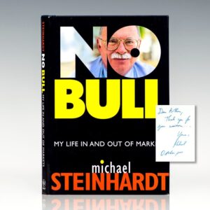 No Bull: My Life In and Out of Markets.