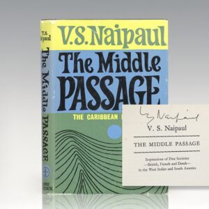First edition of The Middle Passage: The Caribbean Revisited; Signed by Naipaul