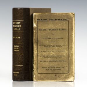 A Journey Through Kansas; with Sketches of Nebraska: Describing the Country, Climate, Soil, Mineral, Manufacturing, and Other Resources.
