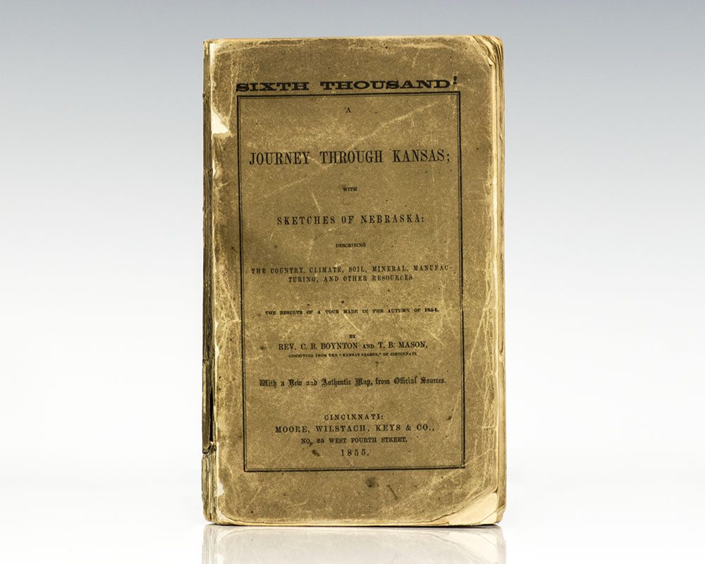 A Journey Through Kansas; with Sketches of Nebraska: Describing the Country, Climate, Soil, Mineral, Manufacturing, and Other Resources.