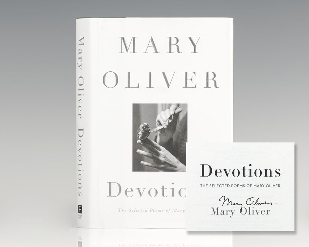 Devotions: The Selected Poems of Mary Oliver.