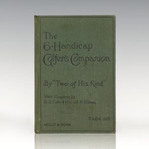 The Six Handicap Golfer's Companion