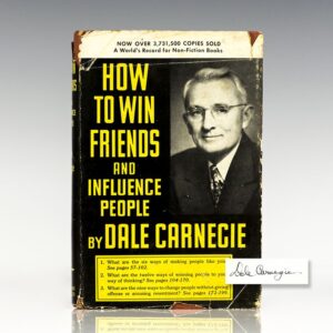How to Win Friends and Influence People.
