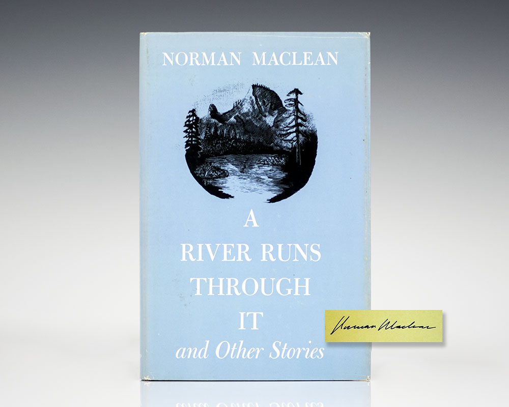 A River Runs Through It and Other Stories.