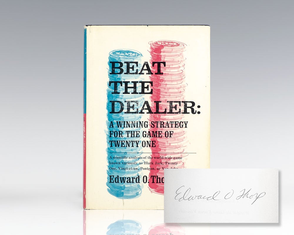 Beat the Dealer: A Winning Strategy for the Game of Twenty One.