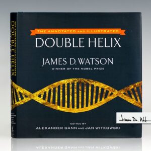 The Annotated and Illustrated Double Helix.