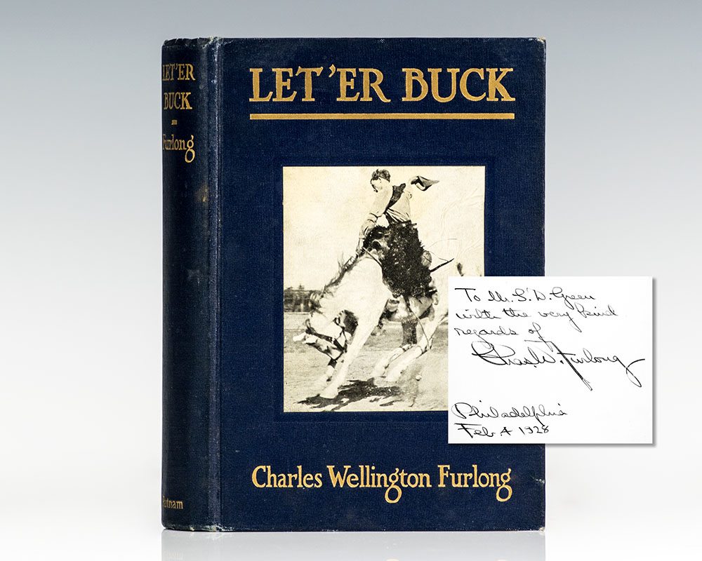 Let 'er Buck: A Story of the Passing of the Old West.