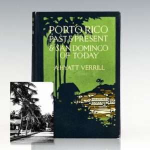 Porto Rico Past & Present & San Domingo To-Day.