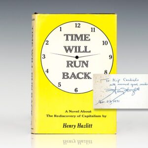 Time Will Run Back: A Novel About the Rediscovery of Capitalism.