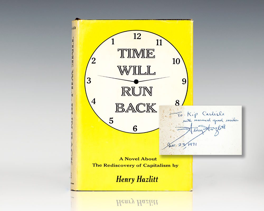 Time Will Run Back: A Novel About the Rediscovery of Capitalism.