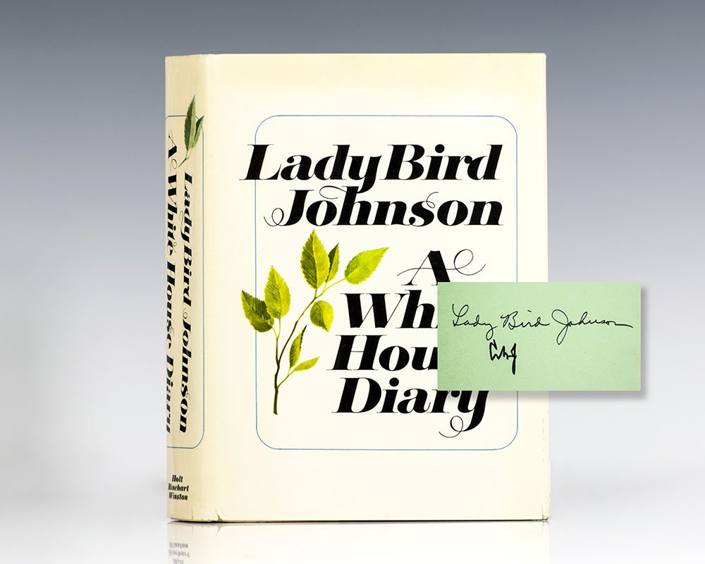 Lady Bird Johnson: A White House Diary.