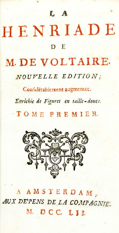 Life of Voltaire: Historical Memoirs of the Author of Henriade
