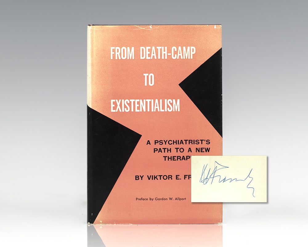 From Death-Camp To Existentialism (Man’s Search For Meaning).