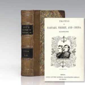 Travels in Tartary, Thibet, and China, During the Years 1844-5-6