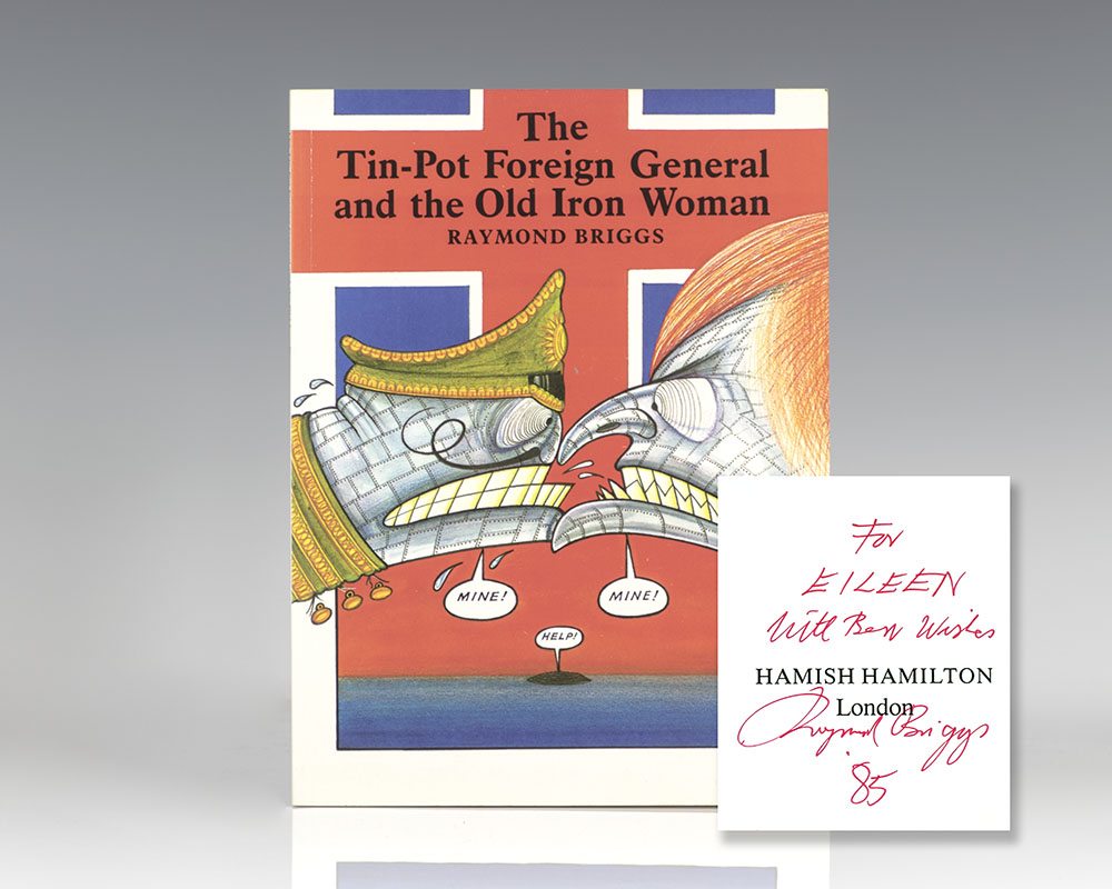 Tin Pot Foreign General and the Old Iron Woman.