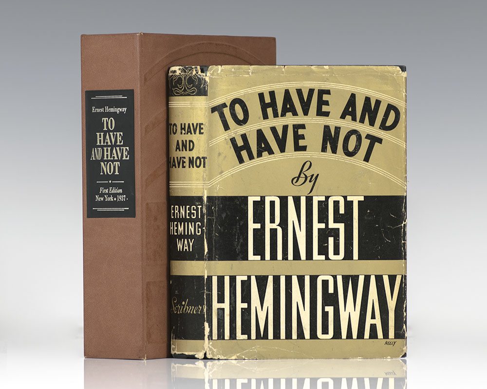 To Have and Have Not