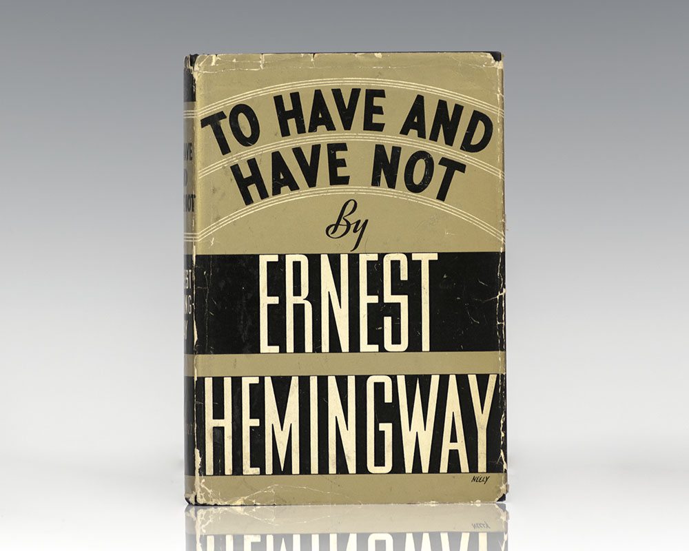 To Have and Have Not