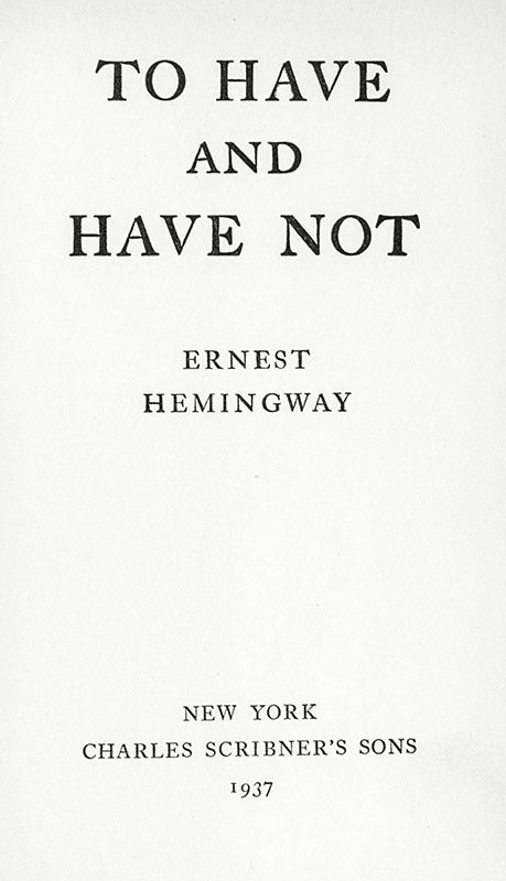 To Have and Have Not