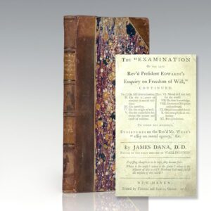 The "Examination of the Late Rev'd President Edwards's Enquiry on Freedom of Will," Continued