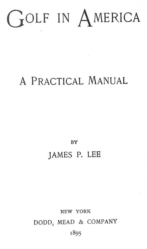 Golf in America: A Practical Manual