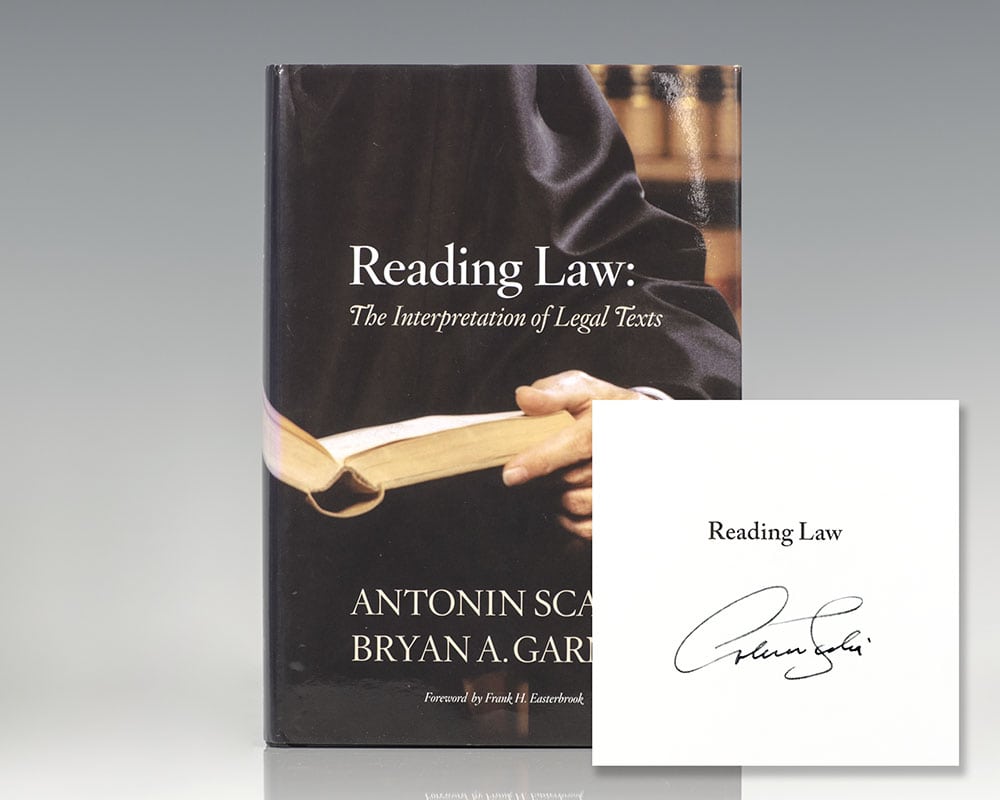 Reading Law: The Interpretation of Legal Texts.