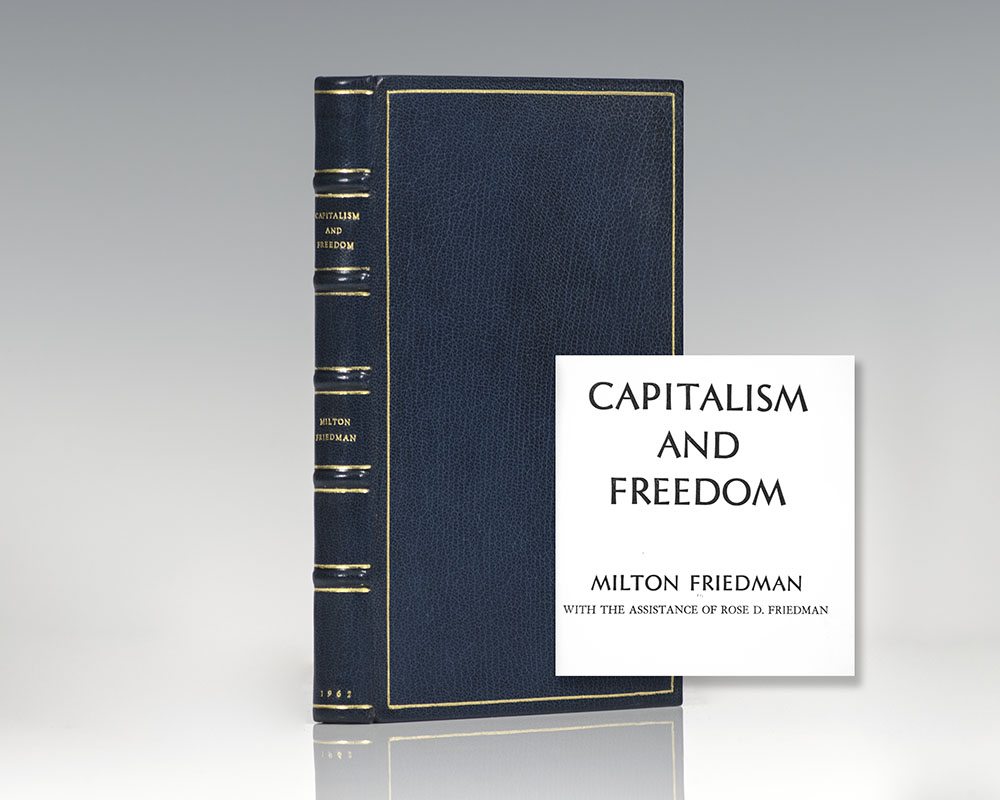 Capitalism And Freedom.