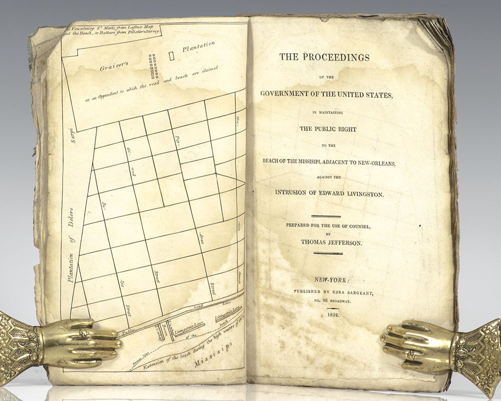 The Proceedings of the Government of the United States in Maintaining the Public Right to the Beach of the Missisipi [sic], adjacent to New-Orleans, against the Intrusion of Edward Livingston.