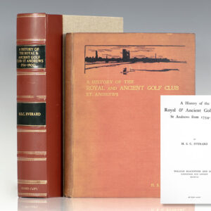 A History of the Royal & Ancient Golf Club St. Andrews 1754-1900