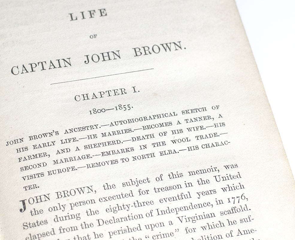 The Life and Letters of Captain John Brown, Who Was Executed at Charleston, Virginia, Dec. 2, 1859, For an Armed Attack upon American Slavery; With Notices of Some of His Confederates