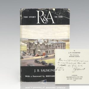 The Story of the R & A: Being the History of the First Two Hundred Years of the Royal and Ancient Golf Club of St. Andrews