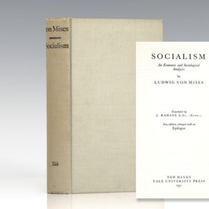 Socialism: An Economic and Sociological Analysis