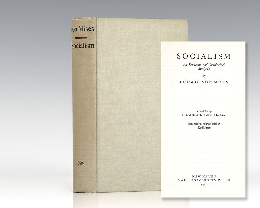 Socialism: An Economic and Sociological Analysis