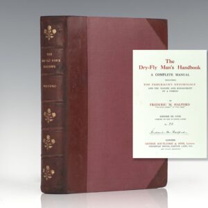 The Dry-Fly Man's Handbook: A Complete Manual